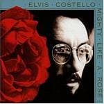 Costello, Elvis - Mighty Like A Rose