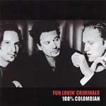 Fun Lovin' Criminals - 100% Colombian
