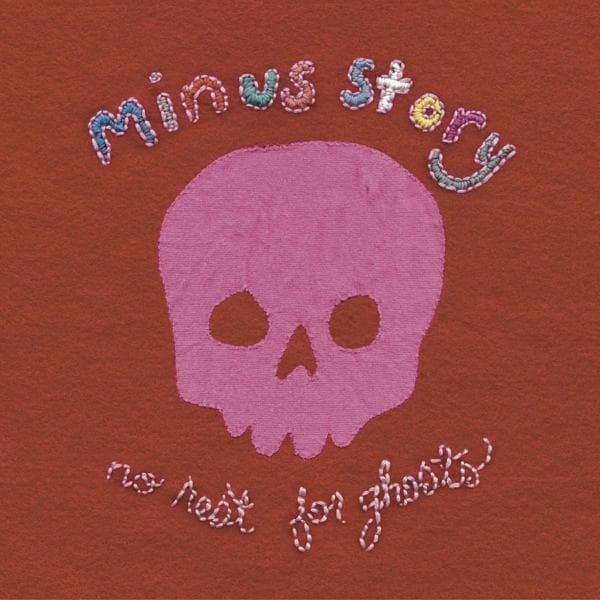 Minus Story - No Rest For Ghosts (LP)