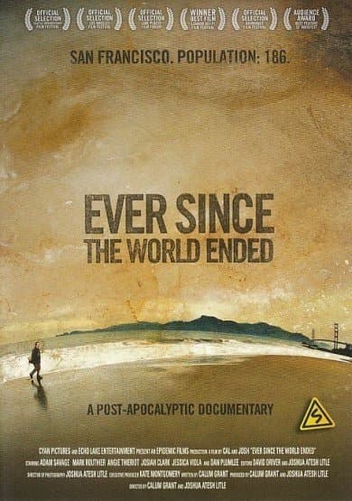 Ever since the world ended