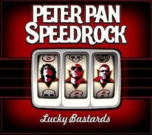 Peter Pan Speedrock - Lucky Bastards (CD)