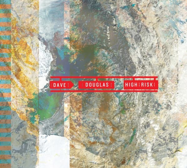 Dave Douglas - High Risk (CD)