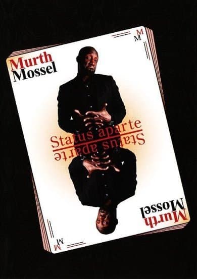Murth Mossel - Status Aparte (DVD)