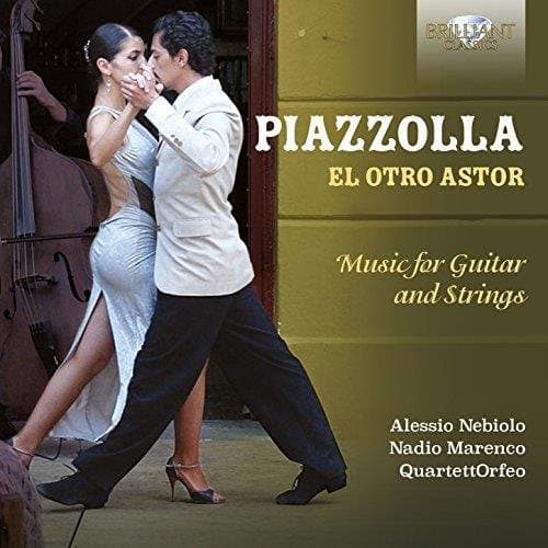 A. Piazzolla - El Otro Astor:Music For G