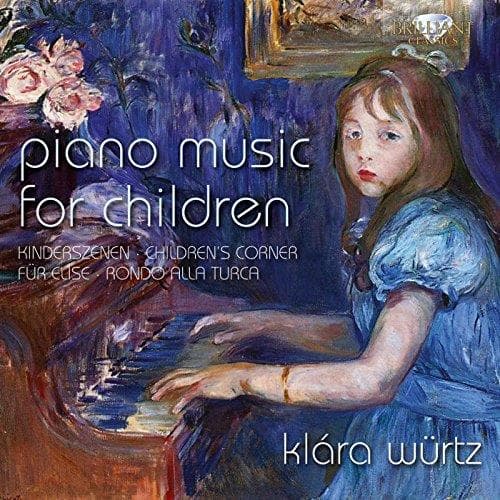 Klára Würtz - Piano Music For Children (Kinderszenen · Children's Corner · Für Elise · Rondo Alla Turca) (CD)