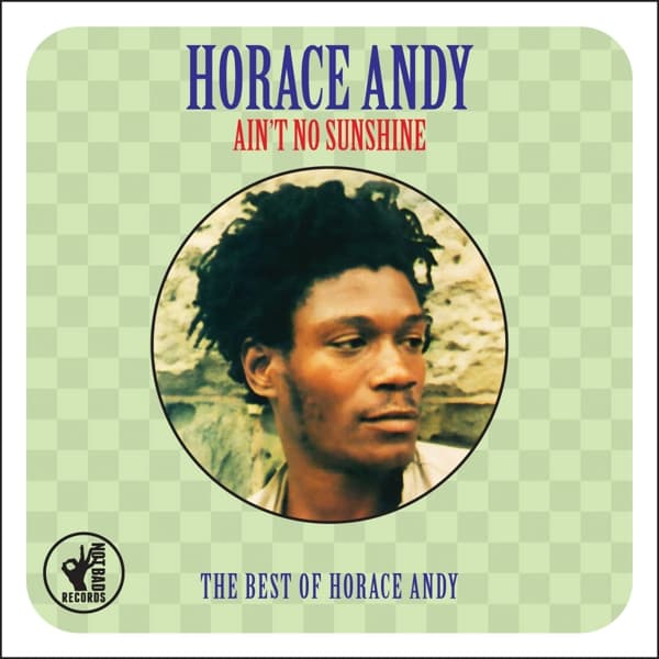 Horace Andy - Ain't No Sunshine (The Best Of Horace Andy) (2 CD)