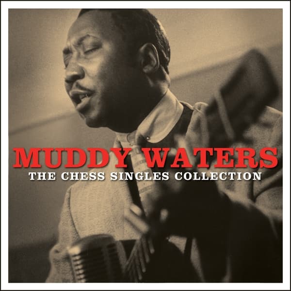 Muddy Waters - Chess Singles Collection (3 CD)