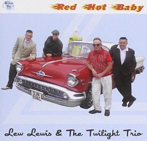 Lew Lewis & The Twilight Trio - Red Hot Baby (CD)
