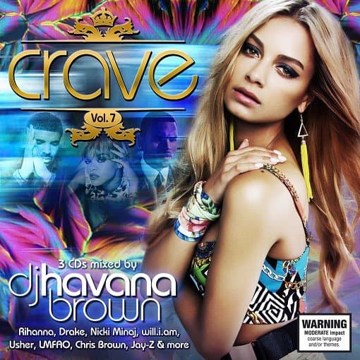 Brown, Havana, Various Artists - Crave Vol. 7 - Mixed By Dj Havana Brown