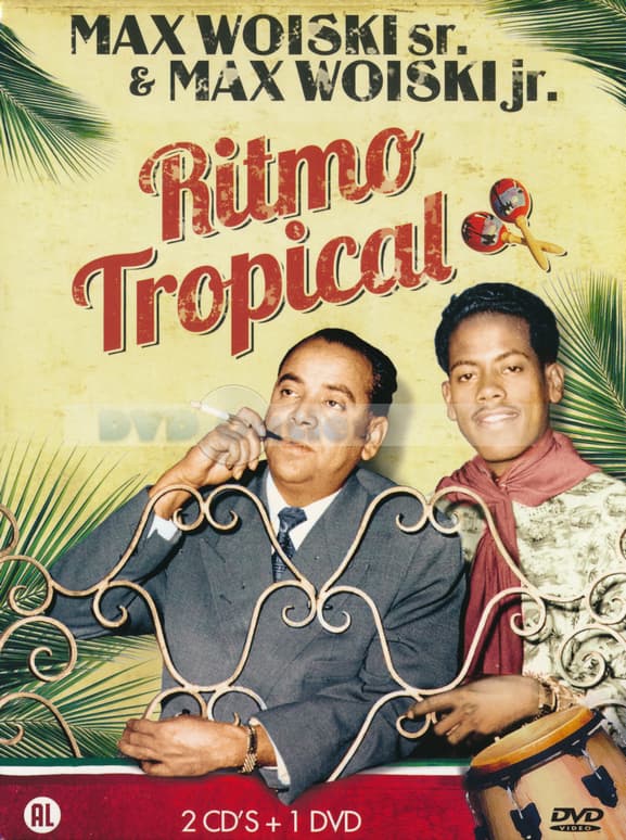 Max Woiski sr. & Max Woiski jr. - Ritmo tropicana (2 CD | DVD)