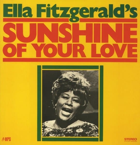 Ella Fitzgerald - Sunshine Of Your Love (LP) (Remastered)