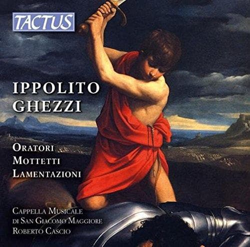 Cappella Musicale di San Giacomo Maggiore In Bologna, Roberto Cascio - Ghezzi: Oratori, Mottetti & Lamentazioni (4 CD)