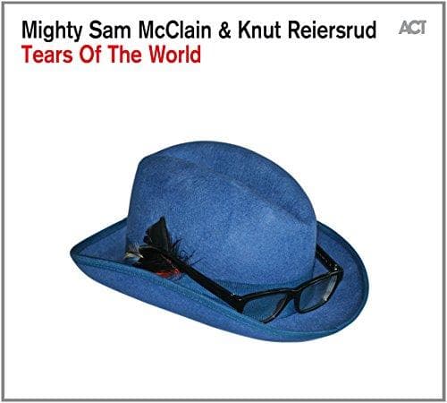 Mighty Sam McClain, Knut Reiersrud - Tears Of The World (CD)