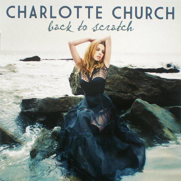 Charlotte Church - Back To Scratch