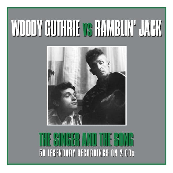 Woody Guthrie Vs. Ramblin' Jack - The Singer And The Song (2 CD)