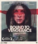 Bound To Vengeance
