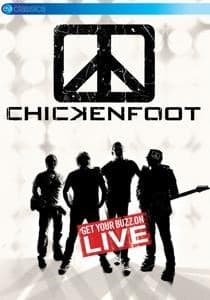 Chickenfoot - Get Your Buzz On