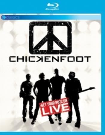 Chickenfoot - Get your buzz on