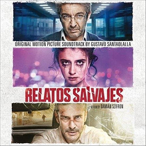 Gustavo Santaolalla - Relatos Salvajes (ost) (original Soundtrack)
