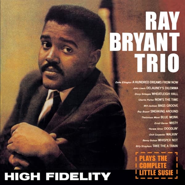Ray Bryant Trio - Plays The Complete Little Susie (CD) (Remastered)