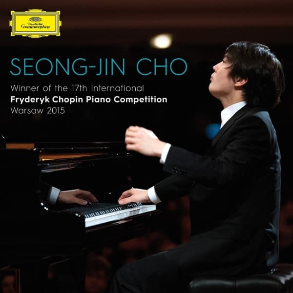 Seong-Jin Cho - Winner Of The 17th International Fryderyk Chopin Piano Competition Warsaw 2015 (CD)
