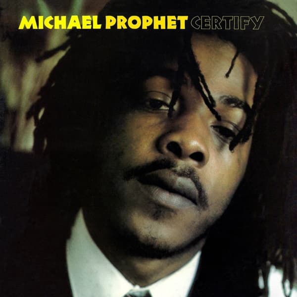Michael Prophet - Certify (LP) (Limited Edition)
