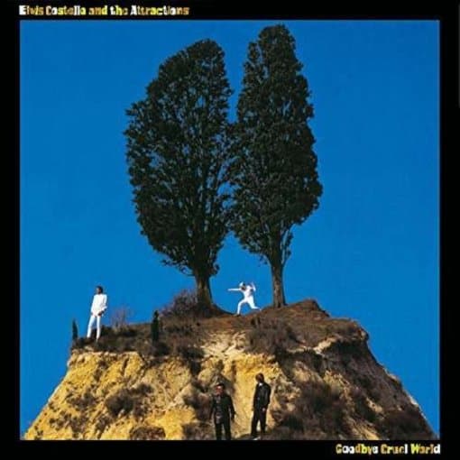 Elvis Costello & The Attractions - Goodbye Cruel World (LP)