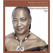 Barbara Hendricks & Her Blues Band - Blues Everywhere I Go (CD)