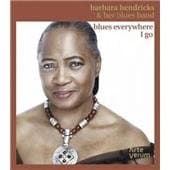 Barbara Hendricks & Her Blues Band - Blues Everywhere I Go (CD)