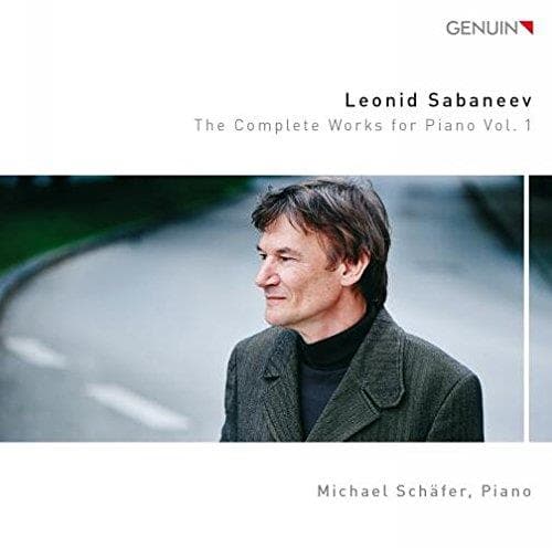 Michael Schäfer - Sabaneev: The Complete Works For Piano Vol.1 (2 CD)