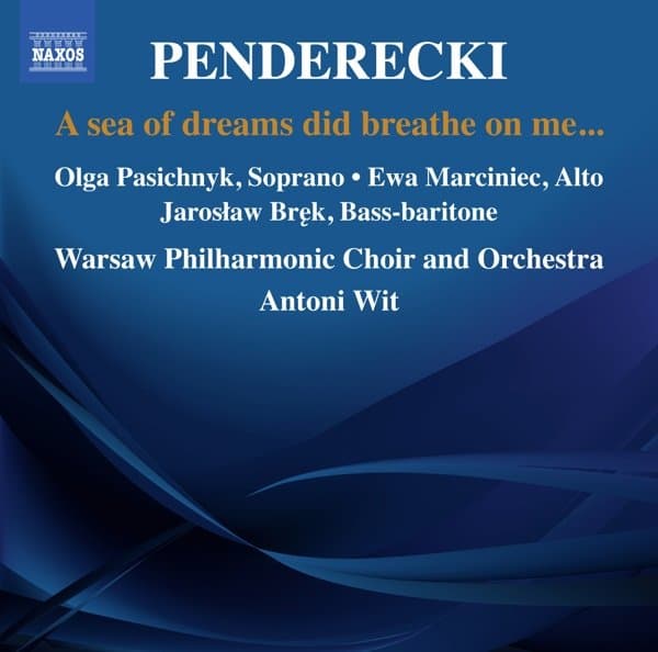 Warsaw Philharmonic Orchestra, Antoni Wit - Penderecki: A Sea Of Dreams Did Breathe On Me… (CD)