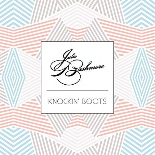 Bashmore, Julio - Knockin Boots (uk)