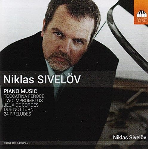 Sivelov / Sivelov, Niklas - Piano Music