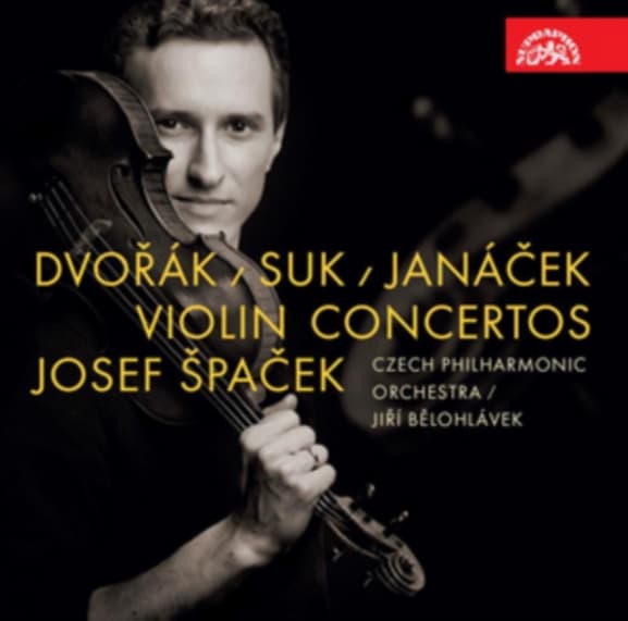 Josef Spacek, Czech Philharmonic Orchestra, Jirí Belohlávek - Dvořák, Suk, Janácek: Violin Concertos (CD)