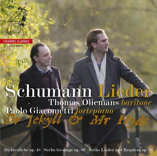 Thomas Oliemans, Paolo Giacometti - Schumann Lieder - Dr. Jekyll & Mr. Hyde (CD)