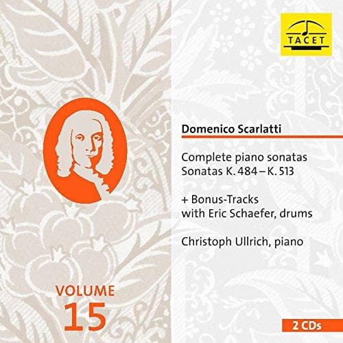 Scarlatti / Ullrich / Schaefer - Complete Piano Sonatas 15