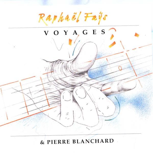 Raphaël Fays & Pierre Blanchard - Voyages (CD)