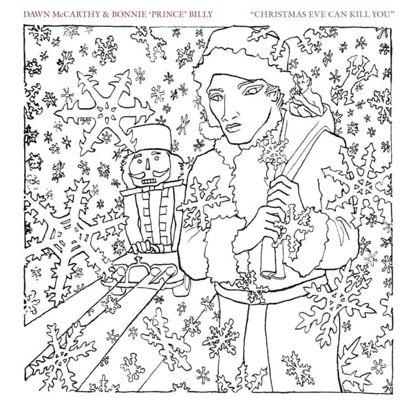 Dawn McCarthy & Bonnie Prince Billy - Christmas Eve Can Kill You (7" Single)