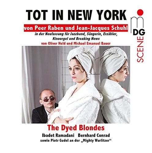 von Peer Raben & Jean-Jaques Schuhl - The Dyed Blondes (SACD)
