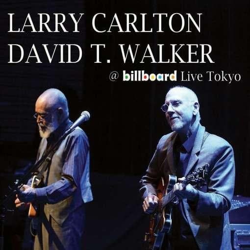 Carlton,Larry & Walker, D - Billboard Live Tokyo