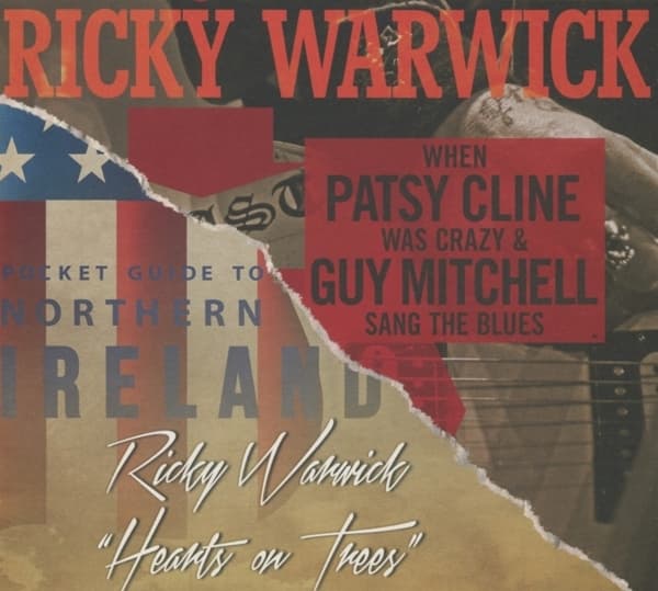 Ricky Warwick - When Patsy Cline Was Crazy (And Guy Mitchell Sang The Blues) | Hearts On Trees (2 CD)