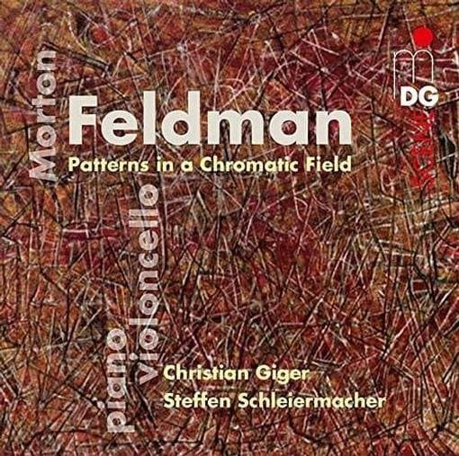 Christian Giger, Steffen Schleiermacher - Feldman: Patterns In A Chromatic Field (CD)