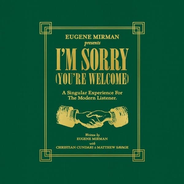 Eugene Mirman - I'm Sorry, You're Welcome (7 LP)