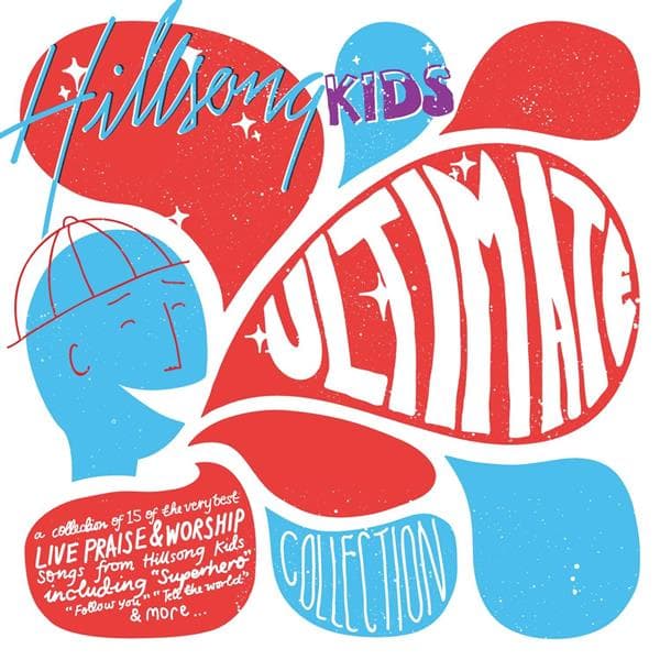 Hillsong Kids - Ultimate Collection