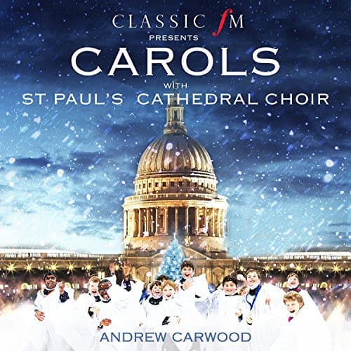 St Paul's Cathedral Choir - Carols With