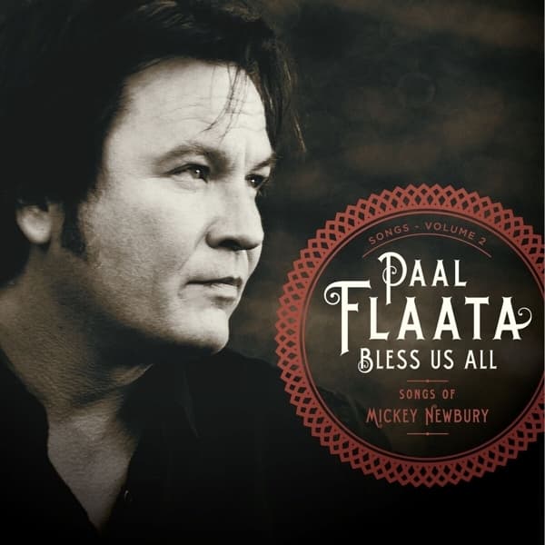 Paal Flaata - Bless Us All - Songs Of Mickey Newbury (LP)