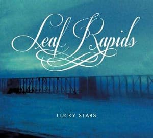 Leaf Rapids - Lucky Stars (LP)