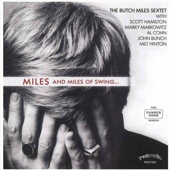 The Butch Miles Sextet - Miles And Miles Of Swing... (CD)