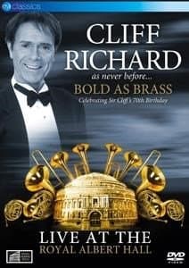 Cliff Richard - Bold As Brass - Live At The Royal Albert Hall