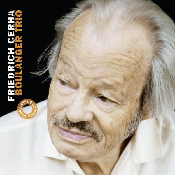 Boulanger Trio - Friedrich Cerha: Chamber Music (CD)